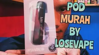 POD ENAK HARGA MERAKYAT | UNBOXING VAPE POD URSA NANO S BY LOSTVAPE