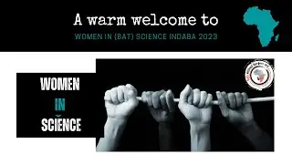 WiBS2023 Indaba: Introduction and Keynote: Dr Dina Dechmann