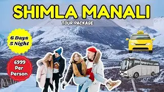 6 Day Shimla Manali Tour Package || Manali Tour Package From Shimla || #shimla #manali