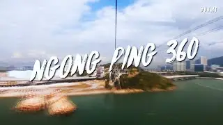 HHWT : Ngong Ping 360