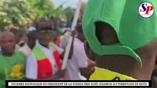 SUIVEZ LA TOURNÉE HISTORIQUE DU PRESIDENT DE LA FONIZA ÉRIC NOËL IZAMPOY AU TERRITOIRE DE KUTU.