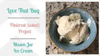 Pinterest Inspired | Mason Jar Ice Cream