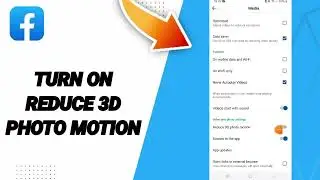 How To Turn On Reduce 3D Photo Motion On Facebook App 2025