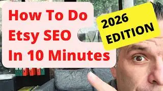 How To Do Etsy SEO In 10 Minutes: The 2026 Edition