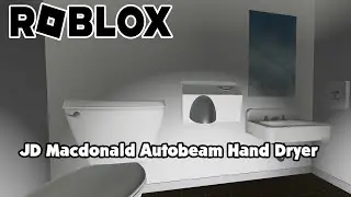 ROBLOX - JD Macdonald Autobeam Hand Dryer