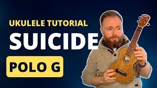 SUICIDE - POLO G  *UKULELE FINGERPICKING TUTORIAL*