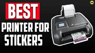 5 Best printer for Stickers and Labels in 2022