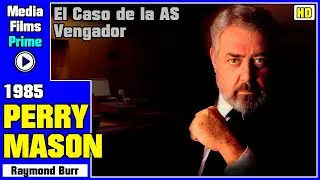 Perry Mason: El Caso de la AS Vengador -(1985)- Alta Calidad HD Castellano Cap&iacute;tulo Completo