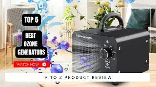 Best Ozone Generators On Amazon / Top 5 Product ( Reviewed & Tested )