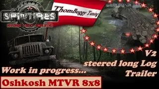 Spintires | Mods | Oshkosh MTVR 8x8 | Steered Long Log Trailer Test