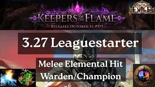 3.27 I am Leaguestarting BUFFED Melee Elemental Hit