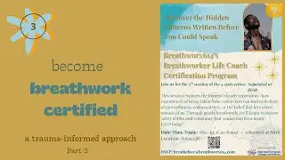 Breathwork Life Coach Certification Series, Part 3: Separated at Birth, Soma Heal, Trauma-Informed