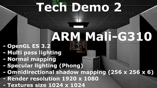 Tech Demo 2 - Multi Pass Lighting - (OpenGL ES 3.2) - Mali-G310 V2