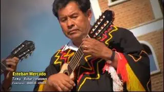 Esteban Mercado - Robar corazones