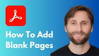 How to Add Blank Pages in Adobe Acrobat [Full Guide 2026]