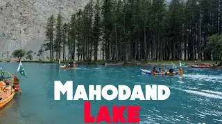 Stay Close To The Serenity of a Lake Meet to Your Own Peace Of Mind | Mahodand | Pakistan