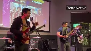 Huwag Mo Nang Itanong song by Eraserheads covered Live by RetroActive