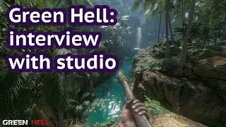 Green Hell &mdash; interview with game developers
