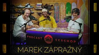 podcast SK8SHOP #80 - Marek Z&aacute;pražn&yacute; 😎
