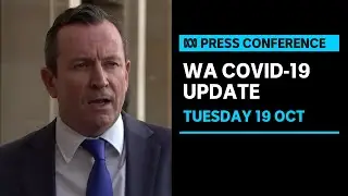 IN FULL: WA border restrictions with Queensland to ease on Friday | ABC News