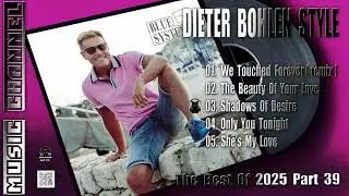 Dieter Bohlen style. The Best Of 2025. Part 39
