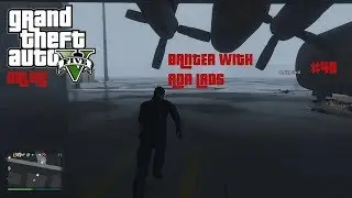 GTA Banter with AOR lads Part 48: THE DISCONNECTIONS BEGIN