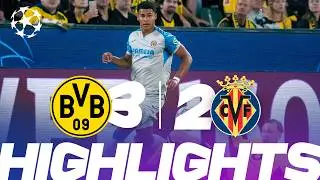 HIGHLIGHTS | BORUSSIA DORTMUND 3-2 VILLARREAL | CHAMPIONS LEAGUE