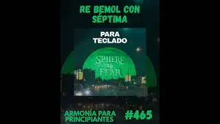 #465 Re bemol con s&eacute;ptima. (Db7) Para teclado.
