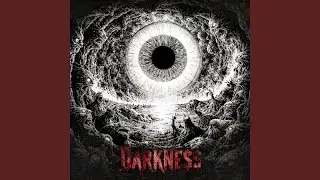 Darkness