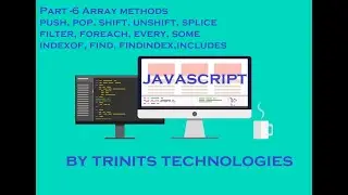 Part 6 JavaScript Tutorial | Array Data type | Array methods | Push | Splice | Find | Filter