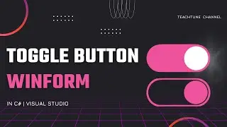 How to create a toggle button in Windows Form C# ?