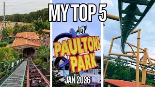 MY TOP 5 RIDES AT PAULTONS PARK! 🎢 | The Ultimate 2026 Rankings