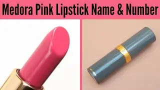 Medora Lipstick Shades With Number, Medora Lipstick Swatches, Pink Shade Lipstick, Fiesta 201