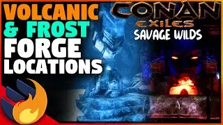 Места расположения вулканических и ледяных кузниц &mdash; мод Savage Wilds | Conan Exiles |