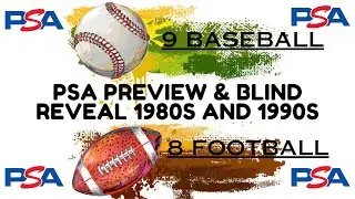17 Card PSA Preview & Blind Reveal  9 Baseball & 8 Football Cards