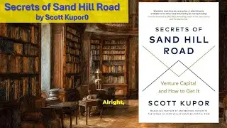 Book Summary Secrets of Sand Hill Road by Scott Kupor