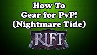 [Rift 3.1] How to Gear a Fresh Level 65 for PvP!
