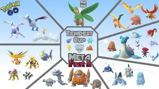 Tempest Cup Meta | Part 2 | Pokemon Go PvP