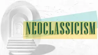 Neoclassicism | Literary Movement | HSA English