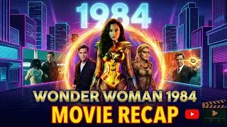 Wonder Woman 1984 (2020) | Movie Recap