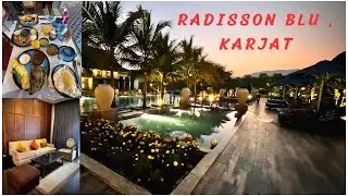 Radisson Blu Resort and Spa Karjat | Best place for staycation near Mumbai | Luxury stay  |