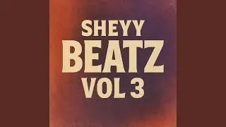 SHEYY Beatz, Vol. 3