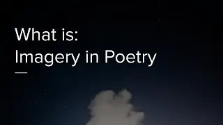 What is: Imagery in Poetry