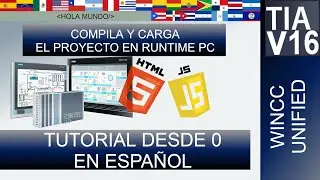 WinCC Unified in Spanish #4 👨&zwj;💻 COMPILE AND UPLOAD ⏩ your TIA Portal project to Unified Runtime