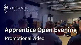 Reliance Precision Apprenticeship Open Evening 2024