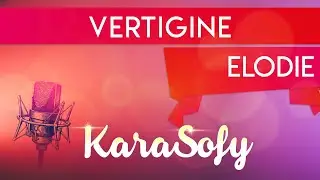 Vertigine karaoke - Elodie karaoke - KaraSofy