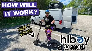 Van Life With A Scooter!! | Unboxing The Hiboy S2Pro & Preparing For New Adventures
