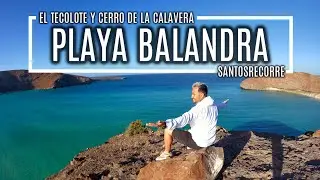 PLAYA BALANDRA 👌🏼🤩 La PLAYA M&Aacute;S BONITA de M&Eacute;XICO 🇲🇽 GU&Iacute;A COMPLETA.