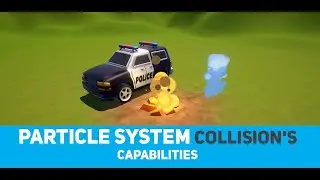 Learn About the Capability of the Unity Particle System Collision