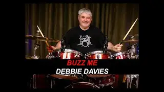 DEBBIE DAVIES - BUZZ ME - BLUES - DRUM COVER